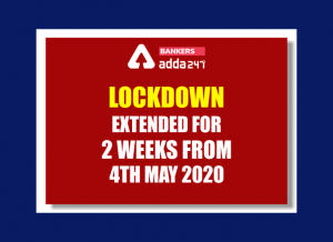 Lockdown extended for further period of two weeks from 4th May 2020_50.1