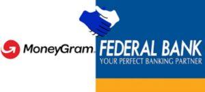Federal Bank tie-up with MoneyGram for direct-to-bank deposits service_60.1
