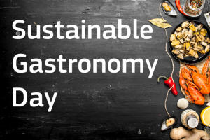 Sustainable Gastronomy Day: 18th June_60.1