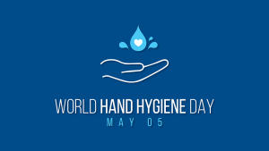 World Hand Hygiene Day: 05 May_4.1