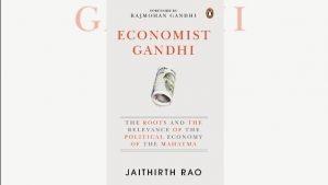 A book title "Economist Gandhi" by Jaithirth Rao_4.1