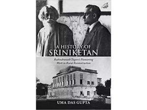 Sriniketan: A book on Rabindranath Tagore authored by Uma Das Gupta released_4.1