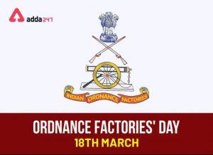 India's Ordnance Factories' Day: 18 March_4.1