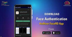 UIDAI launched 'AadhaarFaceRd' mobile app to perform Aadhaar face authentication_4.1