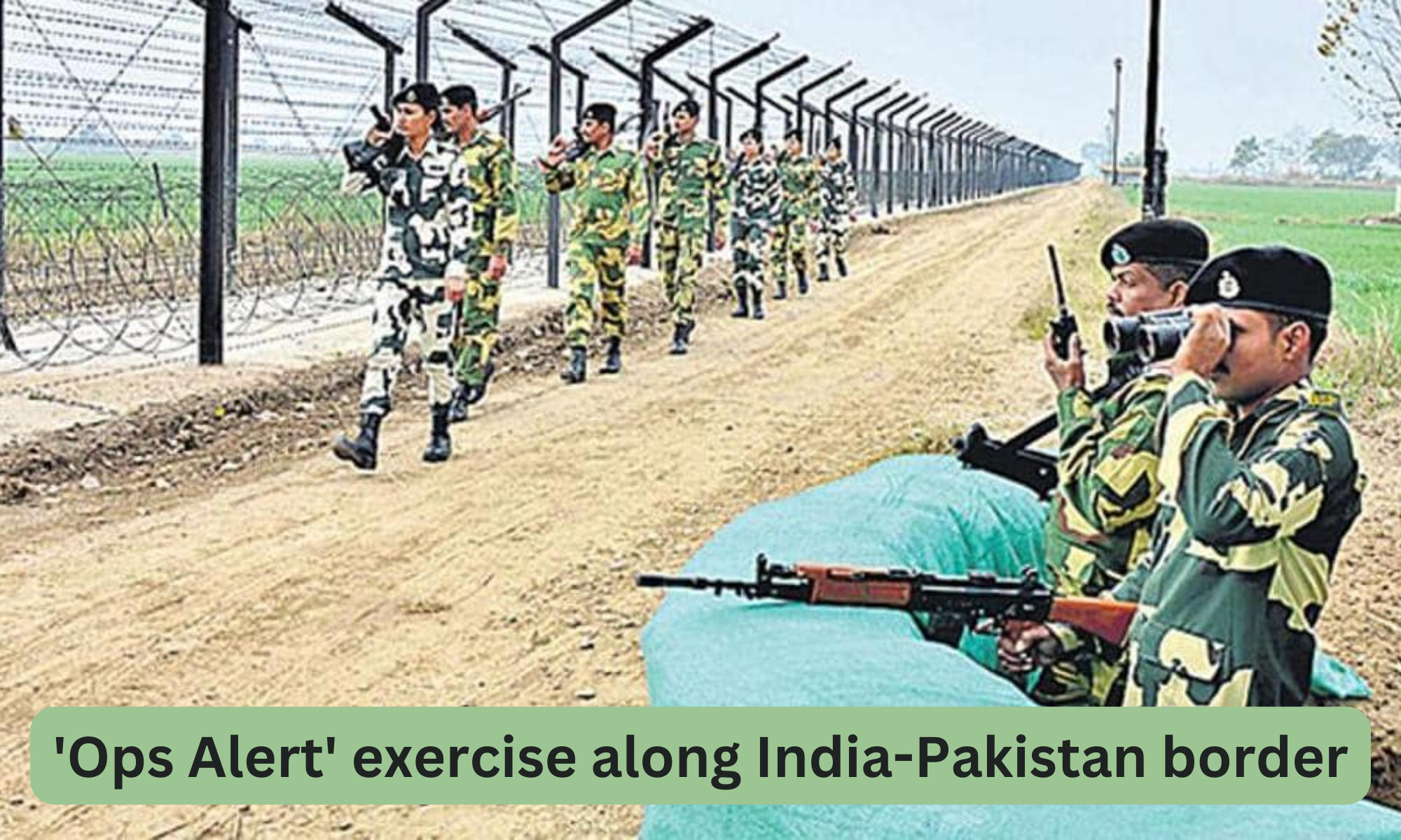 'Ops Alert' exercise along India-Pakistan border