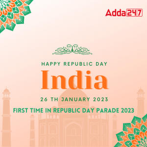 Republic Day 2023: First time events in Republic Day Parade_4.1