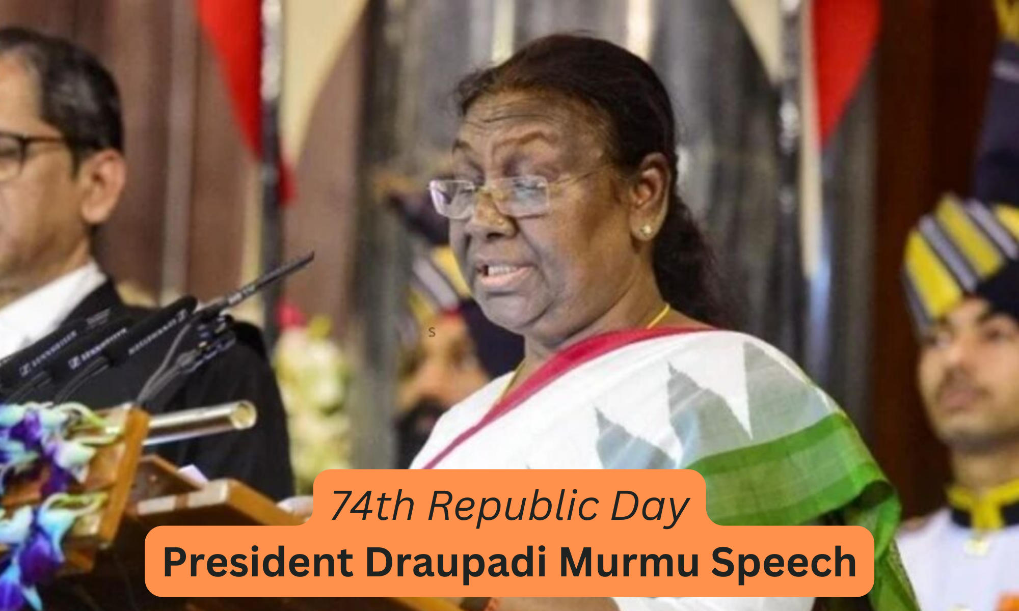 President Draupadi Murmu Speech Highlights on 74th Republic Day
