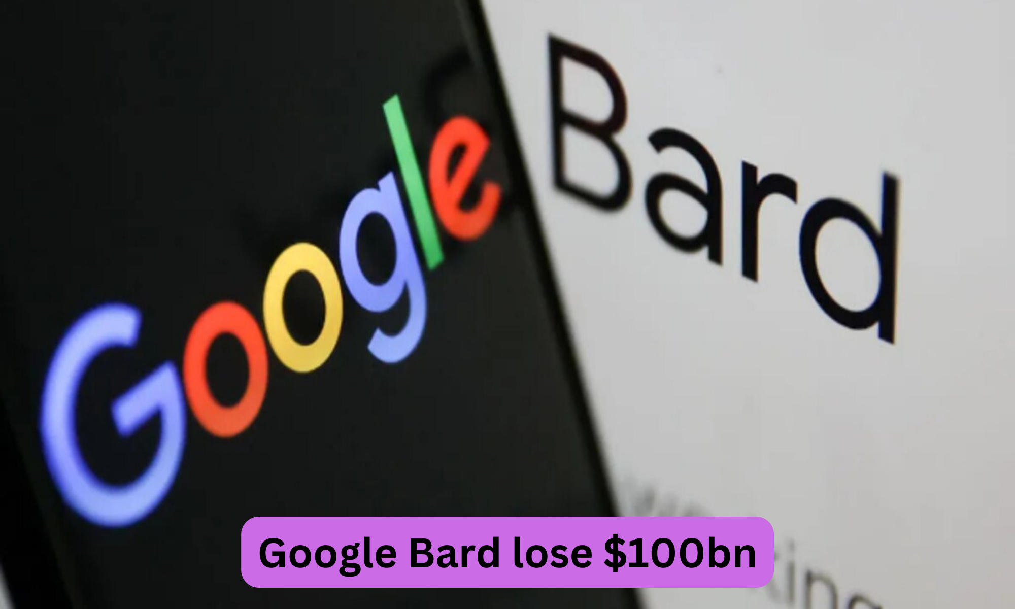 Google Bard lose $100bn