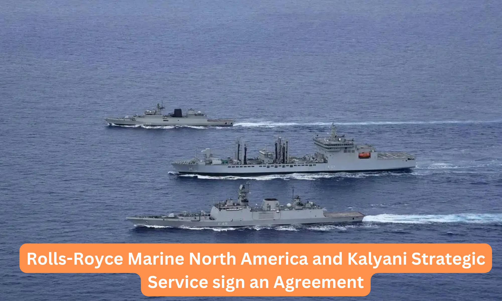 Rolls-Royce Marine North America and Kalyani Strategic Service sign an Agreement