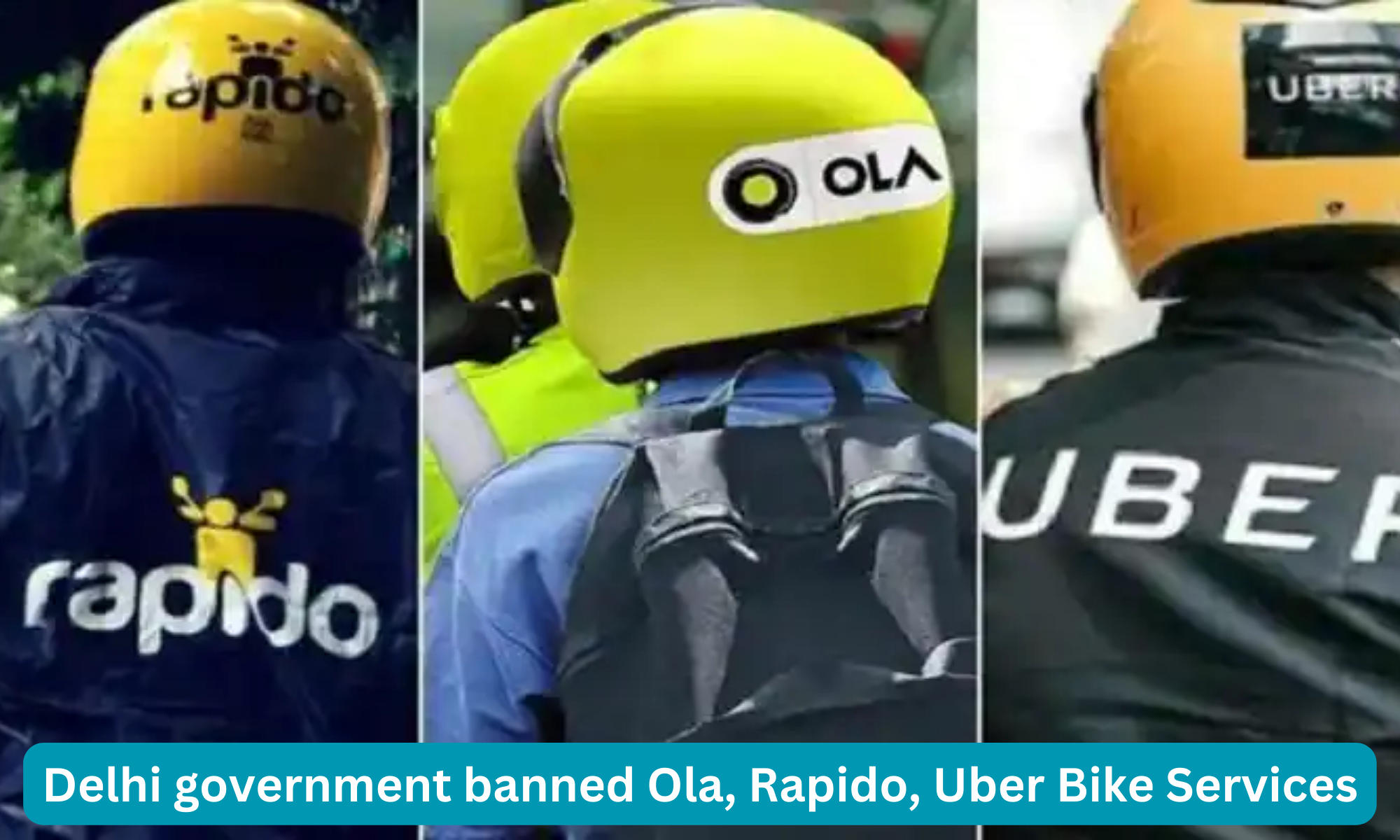 Delhi government banned Ola, Rapido, Uber Bike