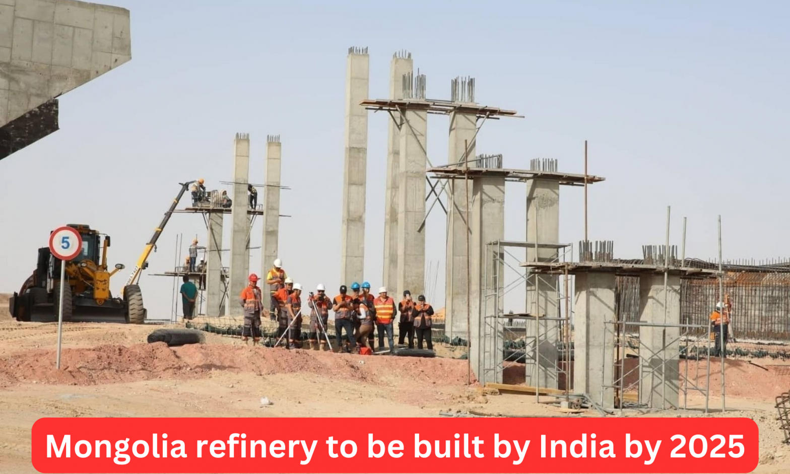 Mongolia refinery to be built by India by 2025