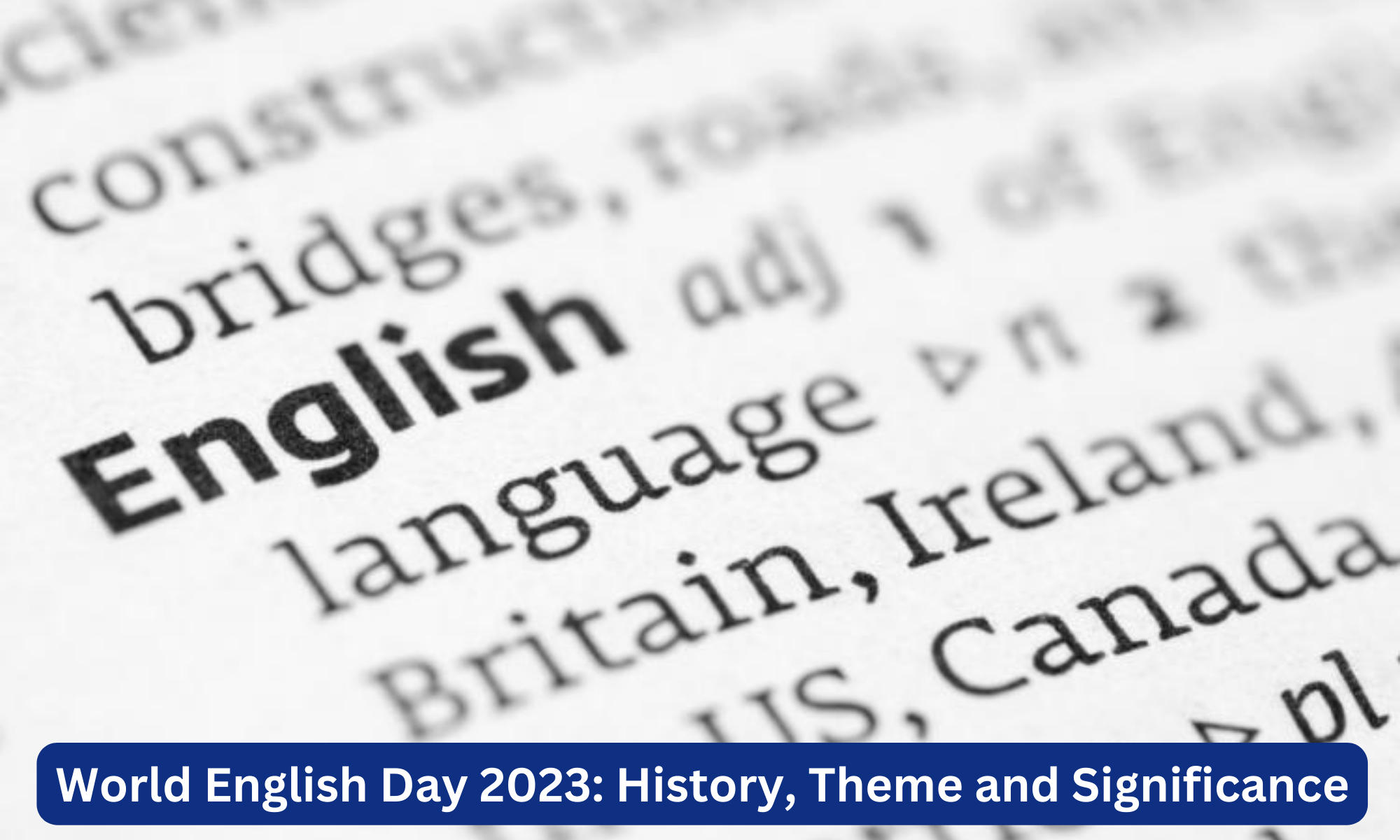 World English Day 2023: History, Theme and Significance
