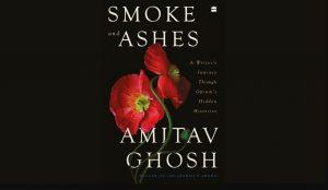 Amitav Ghosh's new non-fiction book 'Smoke and Ashes' to release in July 2023_4.1