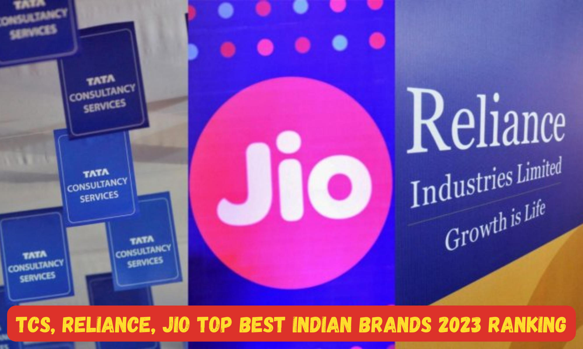 TCS, Reliance, Jio top best Indian brands 2023 ranking