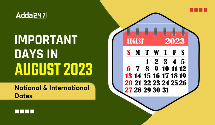 Important Days in August 2023