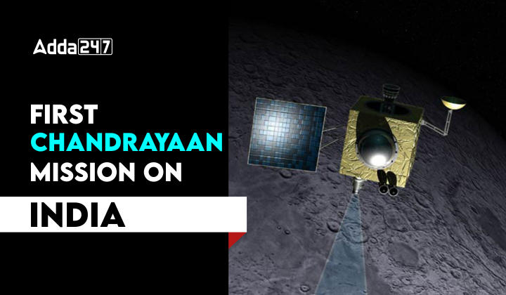 First Chandrayaan Mission of India