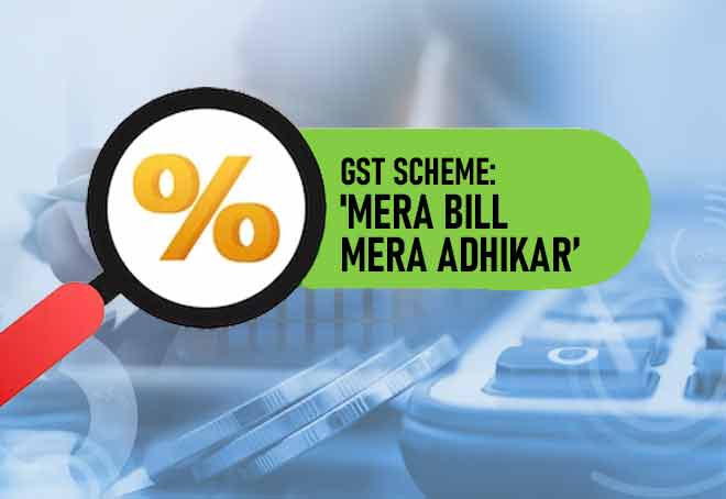 ‘Mera Bill Mera Adhikar’ GST Reward Scheme To Launch Soon