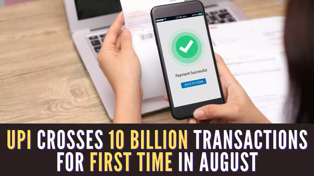 UPI Records Landmark 10 Billion Monthly Transactions in India