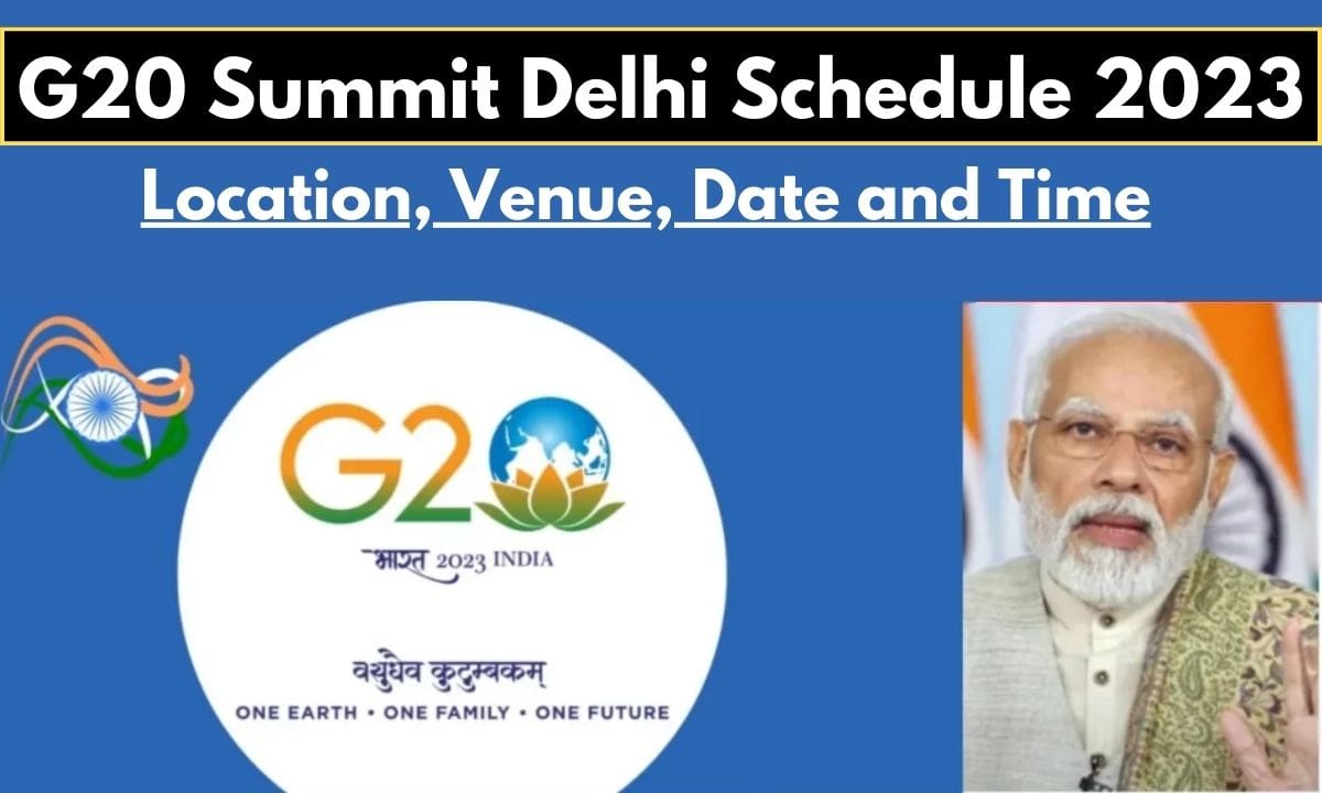 G20 Summit 2023 in Delhi: Schedule, Timing, and Member Countries