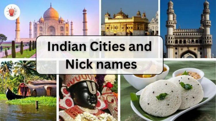Nickname of Indian Cities List