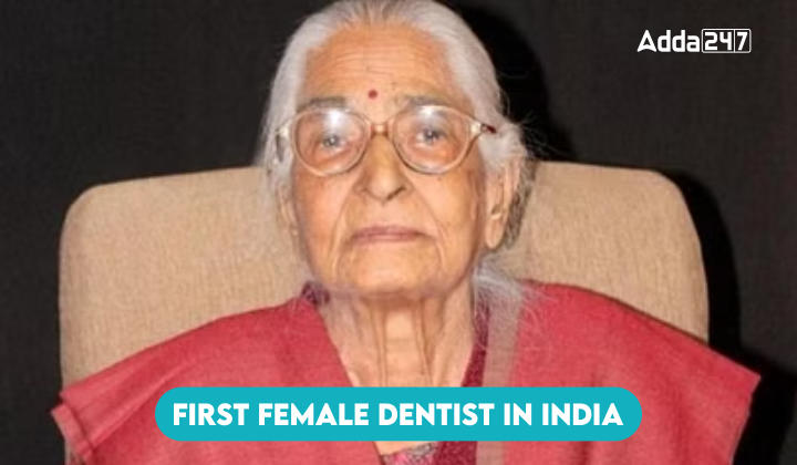 First Female Dentist in India