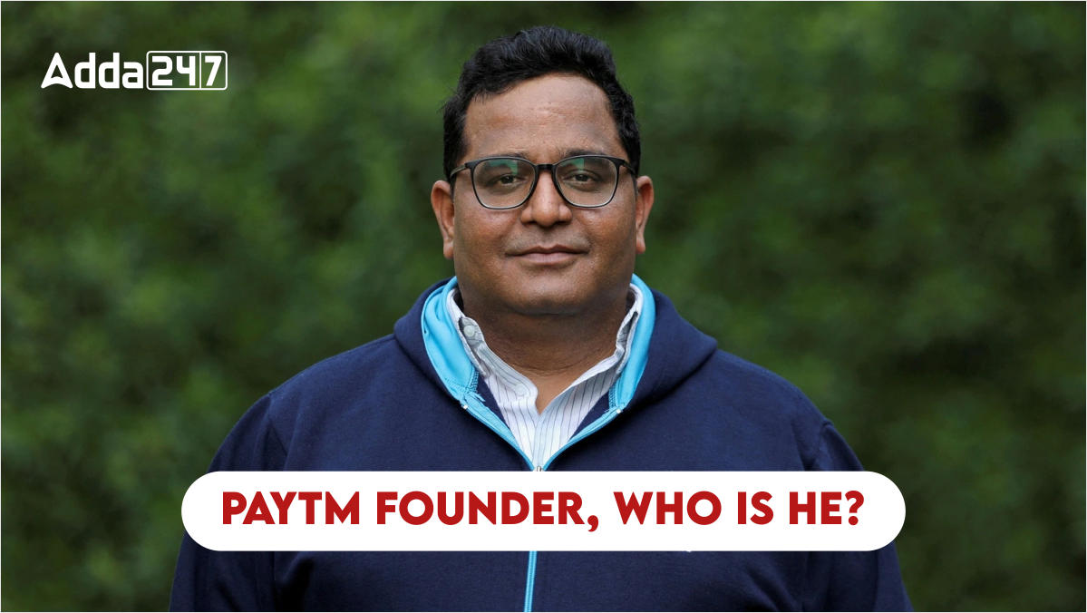 Paytm founder, Who is he