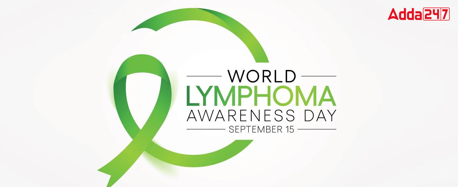 World Lymphoma Awareness Day 2023 observed on 15 September