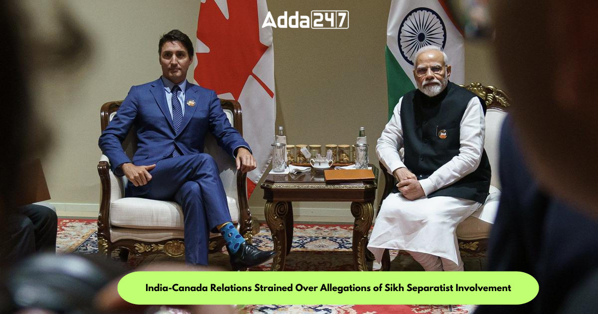India-Canada Relations Strained Over Allegations of Sikh Separatist Involvement