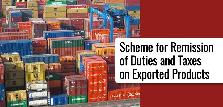 Remission Of Duties And Taxes On Exported Products (RoDTEP) Scheme extended till 30th June 2024