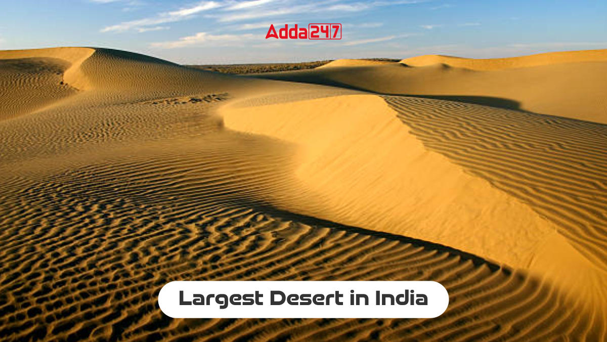 Largest Desert in India