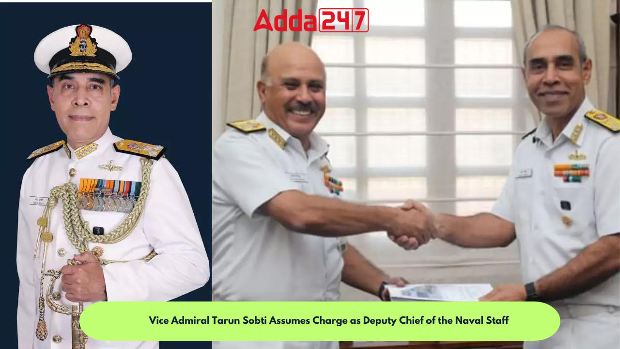 Vice Admiral Tarun Sobti Assumes Charge as Deputy Chief of the Naval Staff