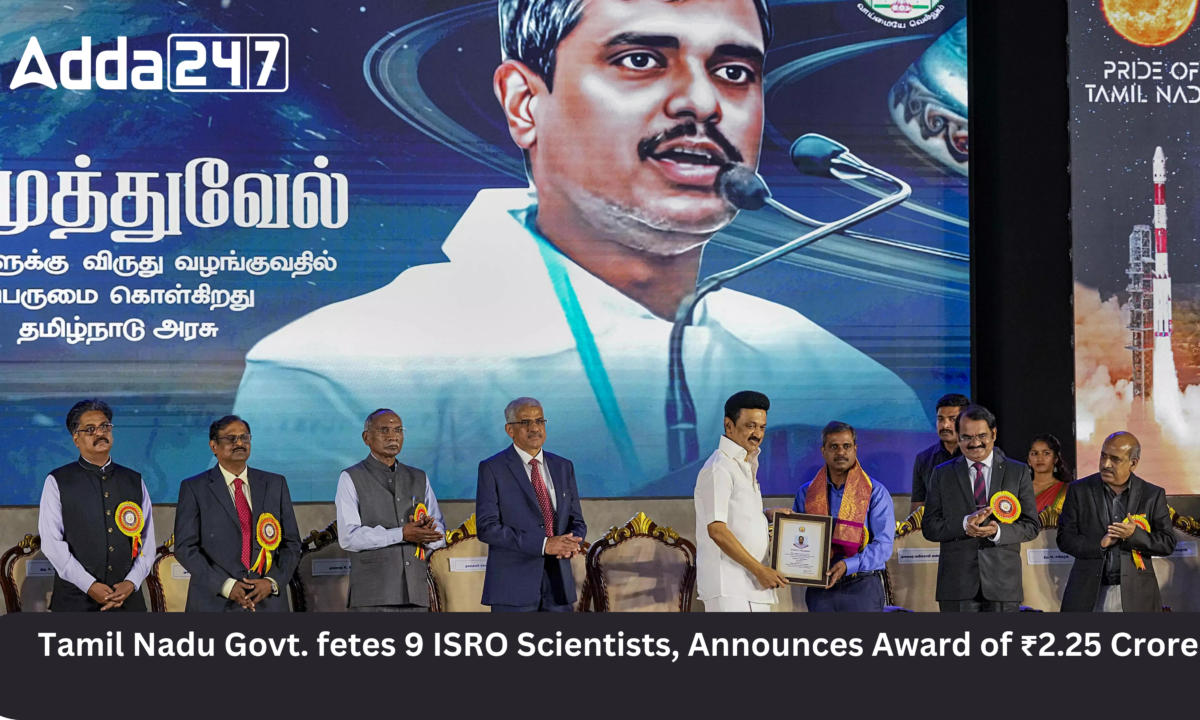 Tamil Nadu Govt. fetes 9 ISRO Scientists, Announces Award of ₹2.25 Crore