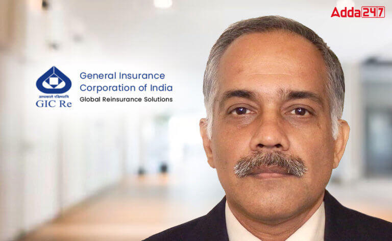 Ramaswamy N Appointed as Chairman and Managing Director of GIC Re