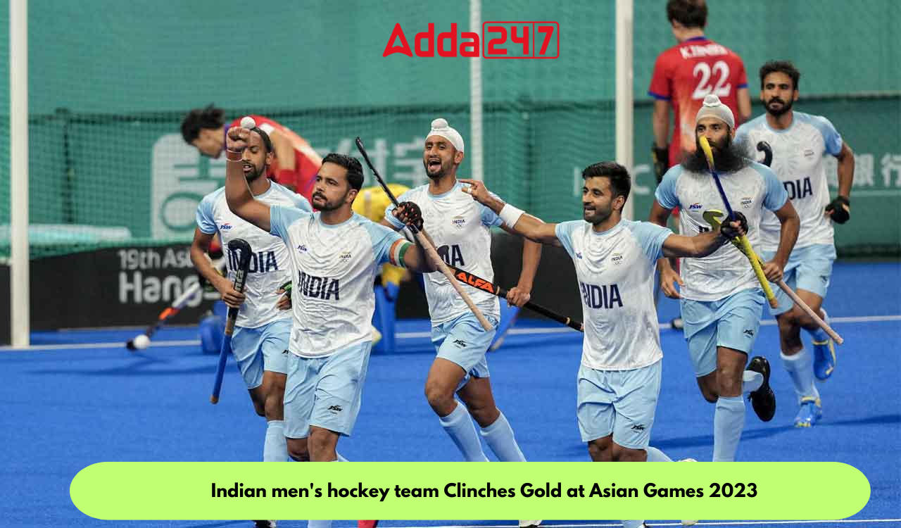 Indian men's hockey team Clinches Gold at Asian Games 2023