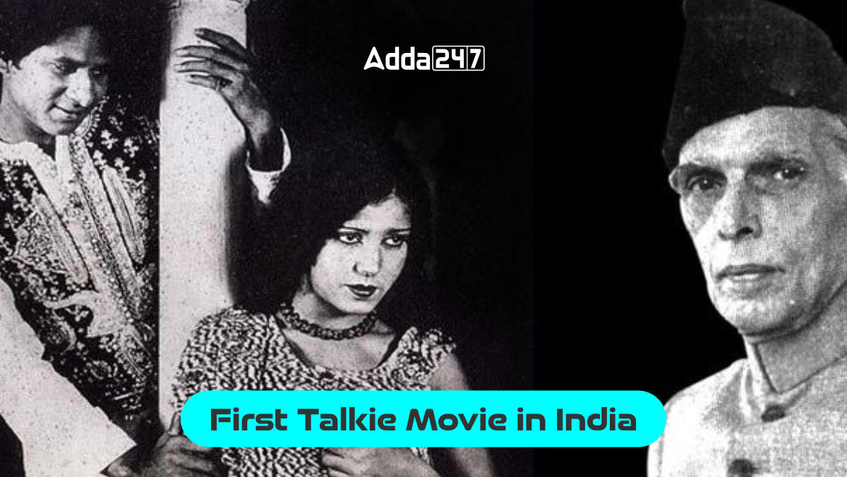 First Talkie Movie in India 