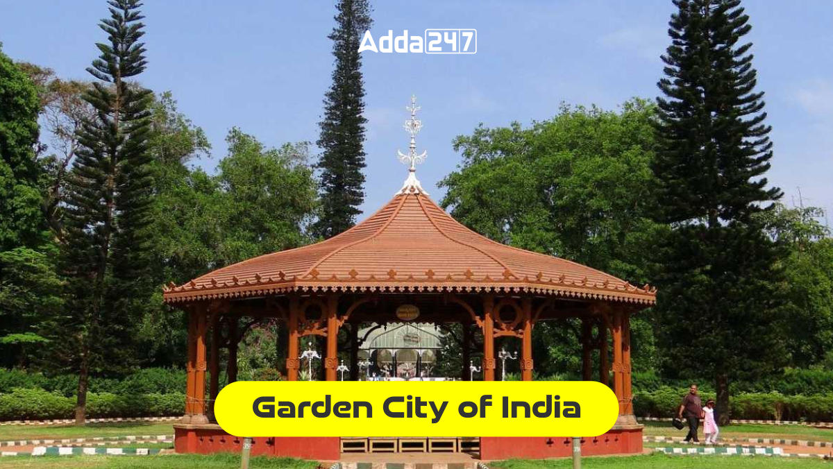 Garden City of India