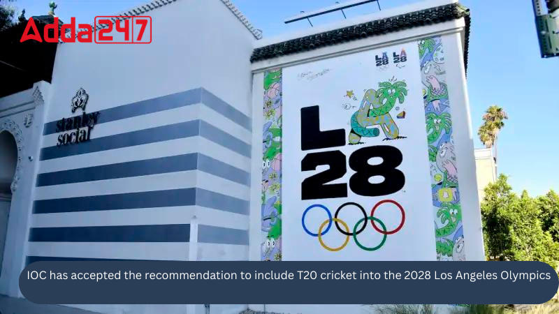 IOC has accepted the recommendation to include T20 cricket into the 2028 Olympics