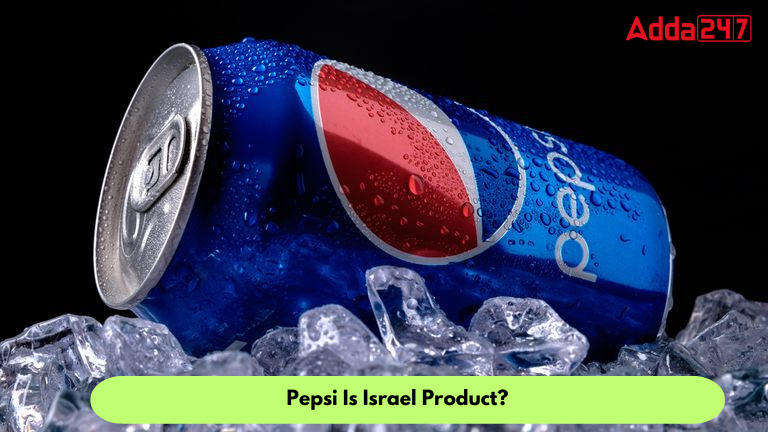 Pepsi Is Israel Product?
