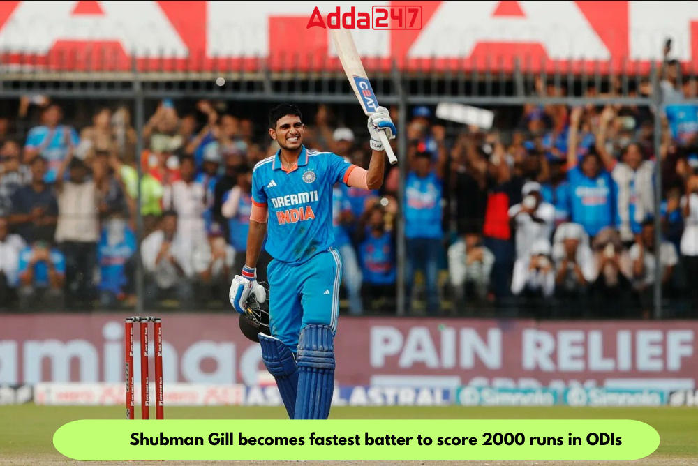 Shubman Gill becomes fastest batter to score 2000 runs in ODIs