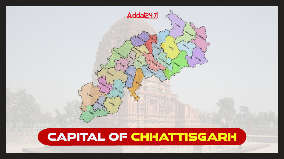 Capital of Chhattisgarh