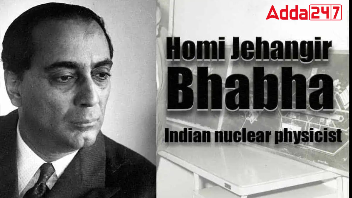 Homis Jehangir Bhabha Biography: Birth, Life, Career and Achievements