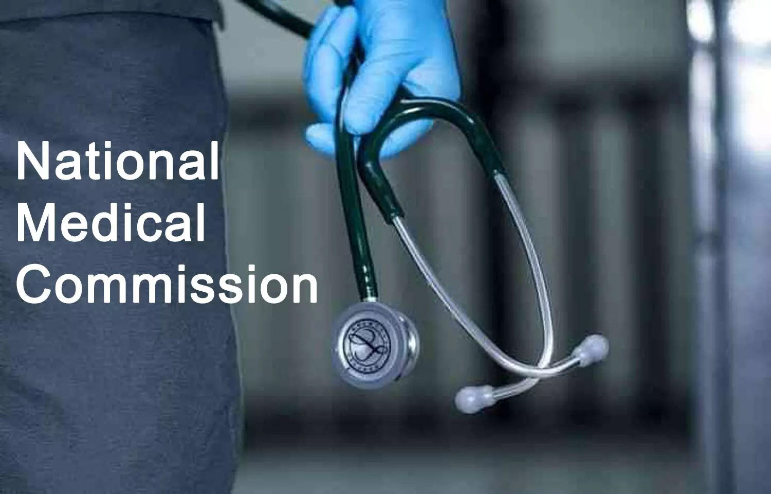 NMC to launch “one nation, one registration platform’‘ for doctors