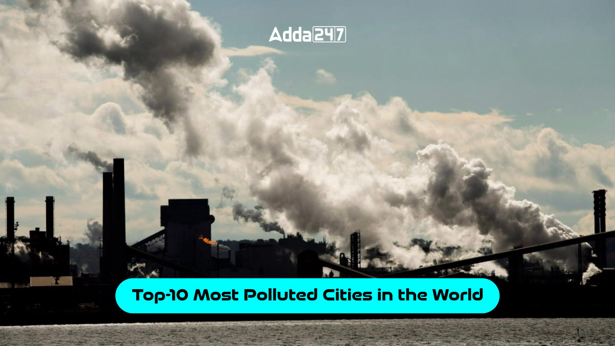 Top-10 Most Polluted Cities in the World