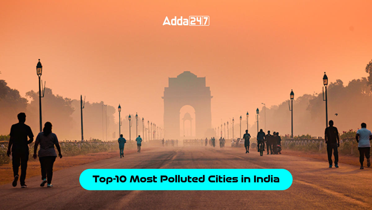 Top-10 Most Polluted Cities in India