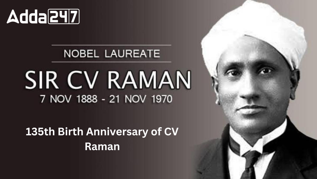 India Celebrates 135th Birth Anniversary of CV Raman
