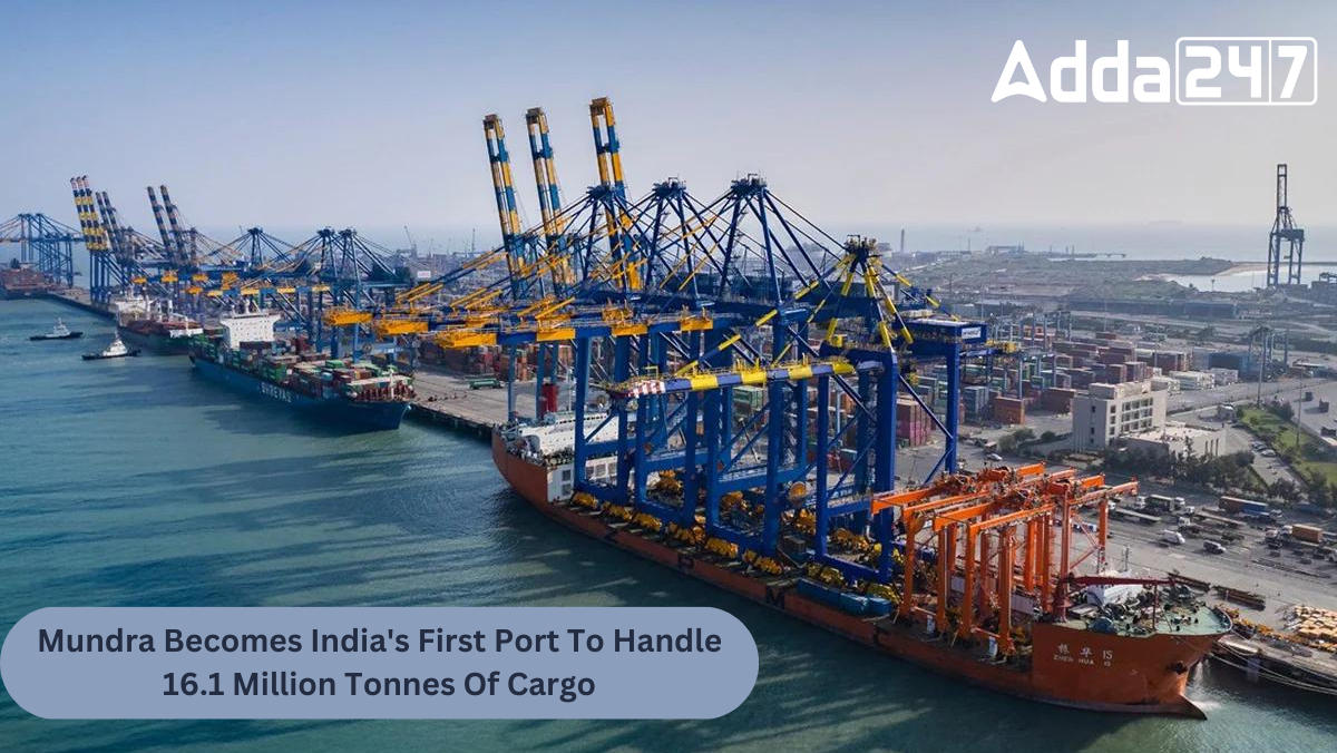 Mundra Becomes India's First Port To Handle 16.1 Million Tonnes Of Cargo