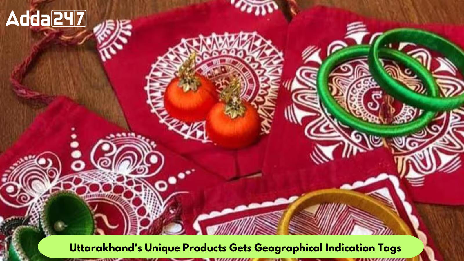 Uttarakhand's Unique Products Gets Geographical Indication Tags
