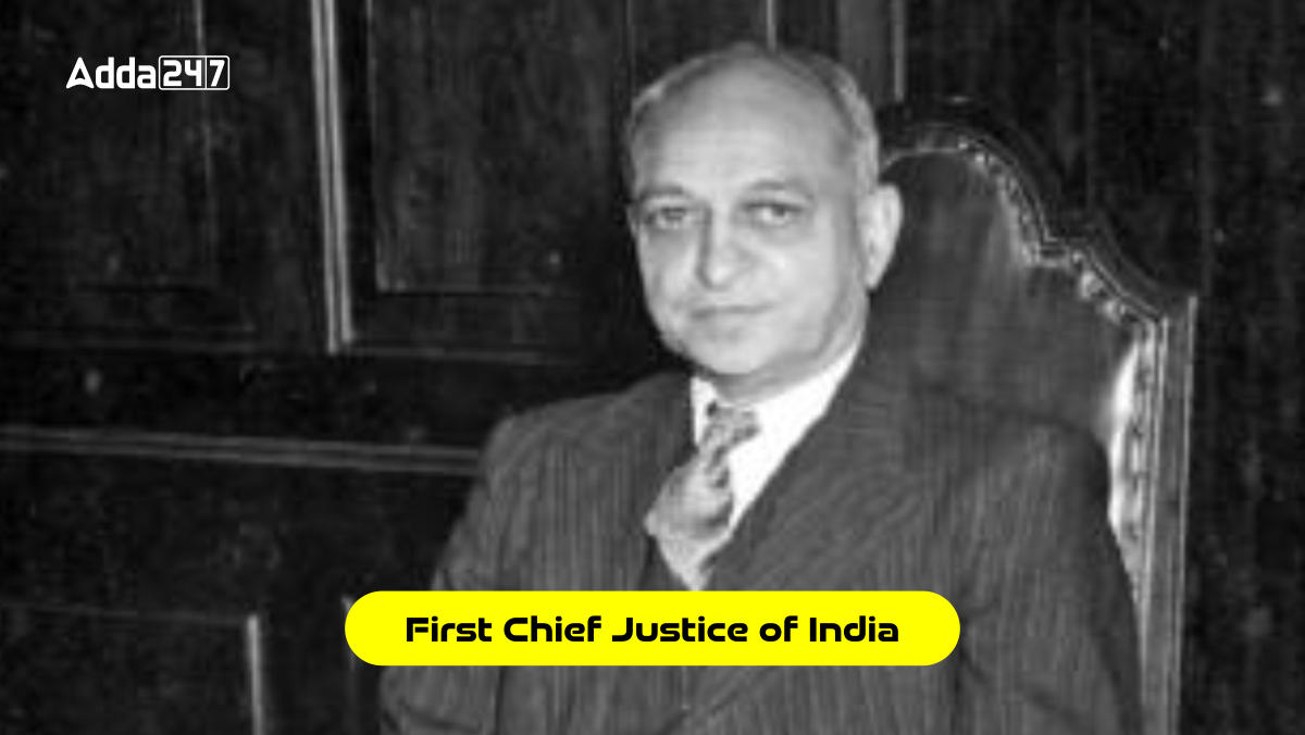 First Chief Justice of India