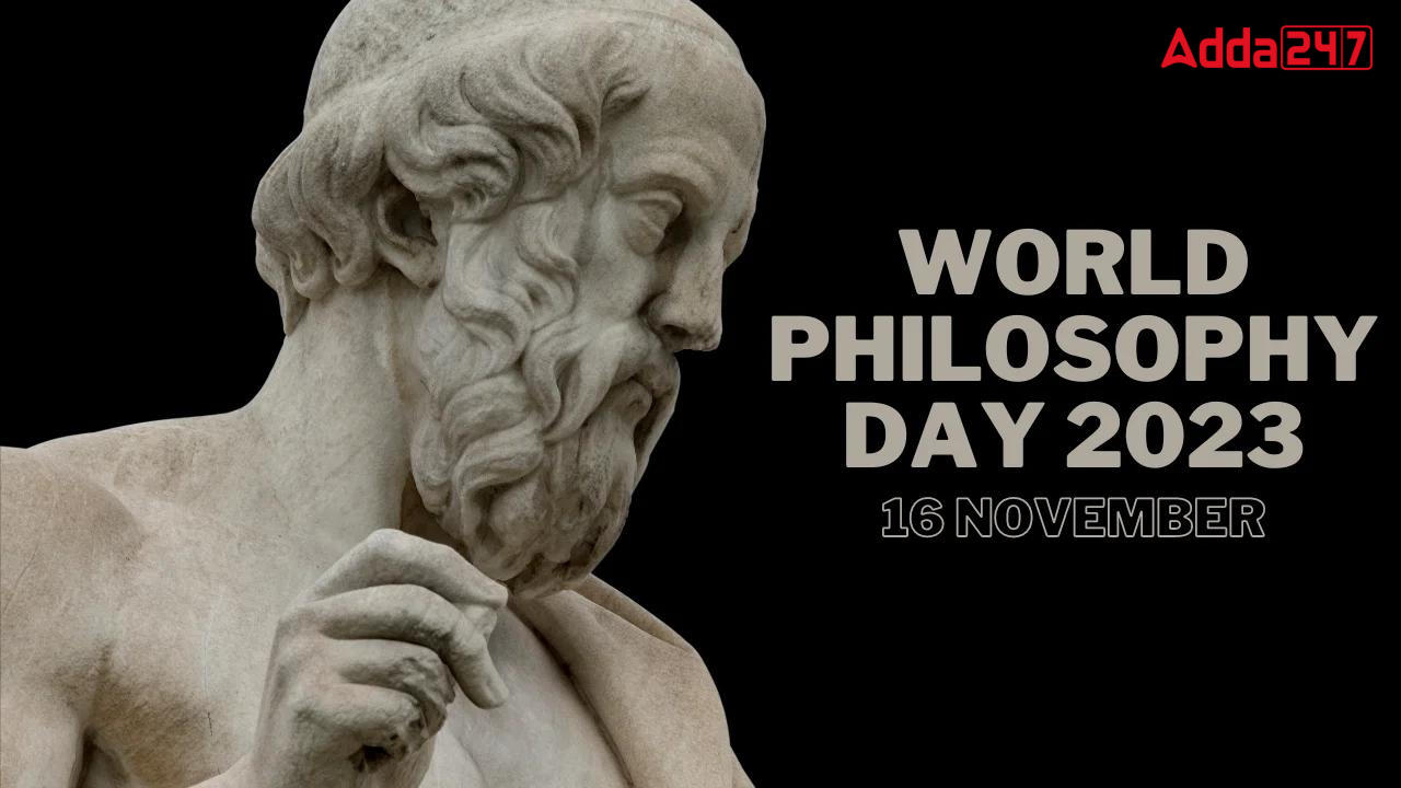 World Philosophy Day 2023 Celebrates on 16th November