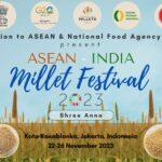 ASEAN-India Millet Festival 2023 Kicks Off In South Jakarta, Indonesia